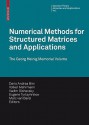 Numerical Methods for Structured Matrices and Applications: The Georg Heinig Memorial Volume - Dario Andrea Bini, Volker Mehrmann, Vadim Olshevsky, Marc Van Barel