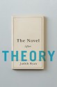 The Novel After Theory - Judith Ryan