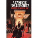 A Canticle For Leibowitz - Walter M. Miller Jr.