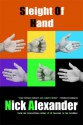 Sleight of Hand - Nick Alexander