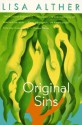 Original Sins - Lisa Alther