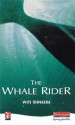 The Whale Rider (New Windmills) - Witi Ihimaera