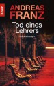 Tod eines Lehrers - Andreas Franz