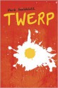 Twerp - Mark Goldblatt