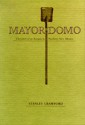 Mayordomo: Chronicle of an Acequia in Northern New Mexico - Stanley Crawford