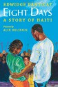 Eight Days: A Story of Haiti - Edwidge Danticat, Alix Delinois