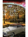 The Sweet Gum Tree - Katherine Allred