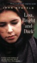 Lisa, Bright and Dark - John Neufeld