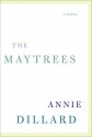 The Maytrees - Annie Dillard