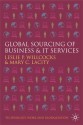 Global Sourcing of Business and IT Services - Leslie Willcocks, Mary Cecelia Lacity