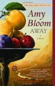 Away - Amy Bloom