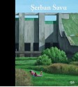 Serban Savu: Paintings 2005-2010 - David Nolan, David Cohen, Serban Savu