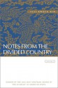 Notes From The Divided Country: Poems - Suji Kwock Kim