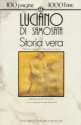 Storia vera - Lucian, Ugo Montanari, Gianni Toti