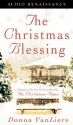 The Christmas Blessing (Audio) - Donna VanLiere, Oliver Wyman