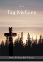 Tug McGinn - James William Gibson