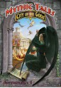 Mythic Tales: City of the Gods - M. Scott Verne, Wynn Mercere, Gustave Doré, Ken St. Andre, Edgar Allan Poe, Bram Stoker, Jefferson P. Swycaffer, Jay Allen Sanford, Randy Lindsay, Wendall Brown, Robert Kassebaum, Liz Danforth, Elizabeth Danforth, Steven Crompton