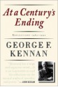 At a Century's Ending: Reflections, 1982-1995 - George F. Kennan