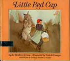 Little Red Cap - Lisbeth Zwerger, Jacob Grimm, Wilhelm Grimm