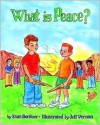 What Is Peace? - Etan Boritzer