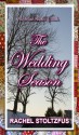 Amish Home: The Wedding Season (Amish Home Series of Faith Series) - Rachel Stoltzfus