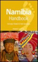 Namibia Handbook - Sebastian Ballard, Nick Santcross