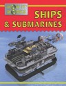 Ships and Submarines (How It Works) - Steve Parker, Alex Pang