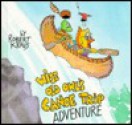 Wise Old Owl's Canoe Trip Adventure - Robert Kraus