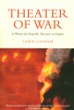 Theater of War - Lewis H. Lapham