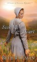 Seek Me with All Your Heart (Land of Canaan Novels) - Beth Wiseman