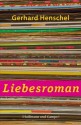 Liebesroman (German Edition) - Gerhard Henschel