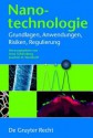 Nanotechnologie: Grundlagen, Anwendungen, Risiken, Regulierung (German Edition) - Arno Scherzberg, Joachim H. Wendorff