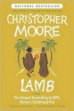 Lamb: The Gospel According to Biff, Christ's Childhood Pal - Christopher Moore