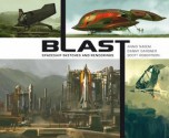 BLAST: spaceship sketches and renderings - Scott Robertson, Daniel Gardner, Annis Naeem