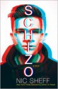 Schizo: A novel - Nic Sheff