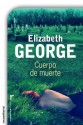 Cuerpo de muerte (Criminal (roca)) - Elizabeth George, Lucía Lijtmaer Paskvan