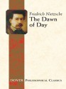 The Dawn of Day (Dover Philosophical Classics) - Friedrich Nietzsche, J.M. Kennedy