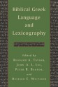 Biblical Greek Language and Lexicography: Essays in Honor of Frederick W. Danker - Bernard A. Taylor