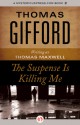 The Suspense Is Killing Me - Thomas Gifford