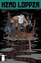 Head Lopper #4 - Andrew MacLean, Andrew MacLean, Mike Spicer