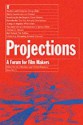 Projections 2: Film-Makers on Film-Making - John Boorman, Walter Donohue