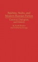 Bakhtin, Stalin, and Modern Russian Fiction: Carnival, Dialogism, and History - M. Keith Booker