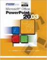 Advantage Series: Microsoft Office PowerPoint 2003, Intro Edition - Glen J. Coulthard, Pat R. Graves, Sarah Hutchinson Clifford