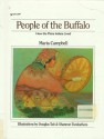 People Of The Buffalo: How The Plains Indians Lived - Maria Campbell