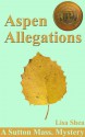 Aspen Allegations - Lisa Shea