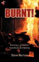 Burnt! - Steve Barton