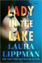 Lady in the Lake - Laura Lippman