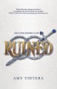 Ruined by Amy Tintera (2016-05-03) - Amy Tintera