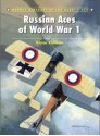 Russian Aces of World War 1 - Victor Kulikov, Harry Dempsey