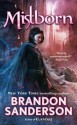 Mistborn( The Final Empire)[MISTBORN THE FINAL EMPIRE][Mass Market Paperback] - BrandonSanderson